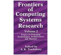 Frontiers Of Computing Systems Research
