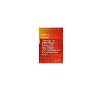Frontiers Of Data And Knowledge Management For Convergence Of Ict, Healthcare, And Telecommunication Services