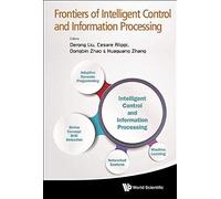 Frontiers Of Intelligent Control And Information Processing
