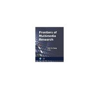 Frontiers Of Multimedia Research