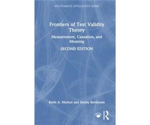 Frontiers of Test Validity Theory - Denny University of Amsterdam Borsboom - Taylor amp Francis Ltd - Livre en Anglais - Hardback Denny University of Amsterdam BorsboomDenny University of Amsterdam Bo