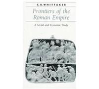 Frontiers of the Roman Empire C. R. Whittaker (Auteur)