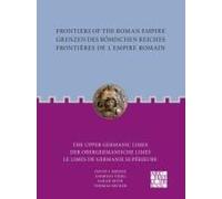 Frontiers Of The Roman Empire: The Upper Germanic Limes