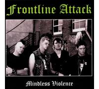 Frontline Attack - Mindless Violence