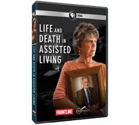 Frontline: Life and Death in Assisted Living