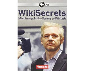 Frontline: Wikisecrets: Julian Assange, Bradley Manning, and WikiLeaks