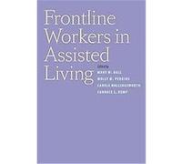 Frontline Workers in Assisted Living
