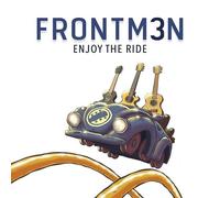 FRONTM3N - ENJOY THE RIDE CD NEUF