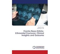 Fronto-Naso-Orbito-Ethmoidal Fractures: Clinical Insights and Outcome