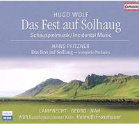 Froschauer - Hugo Wolf - Hans Pfitzner: Das Fest Auf Solhaug (Ibsen)