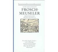 Froschmeuseler. ( Literatur Im Zeitalter Des Humanismus Und Der Reformation)