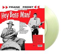 Frost, Frank -With the Night Hawks- - Hey Boss Man (Clear) [Import]