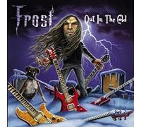 Frost – Out in the Cold – CD – Édition importée