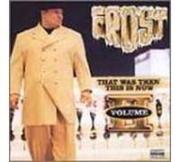 Frost - That Was Then This is Now: 2