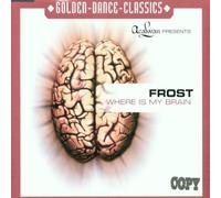 Frost - Where is My Brain [Import]