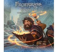 Frostgrave: Wizard Eye: The Art of Frostgrave