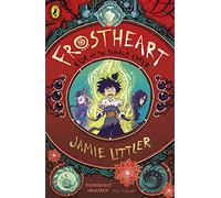 Frostheart 3: Rise of The World Eater: The number one bestselling epic illustrated adventure