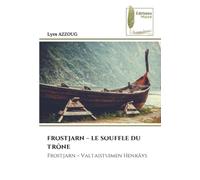 FROSTJARN - LE SOUFFLE DU TRÔNE: Frostjarn - Valtaistuimen Henkäys