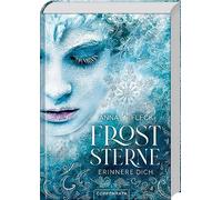 Froststerne (Romantasy-Trilogie, Bd. 1): Erinnere dich!