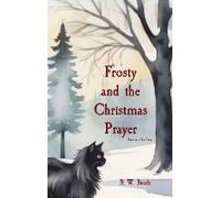 Frosty And The Christmas Prayer