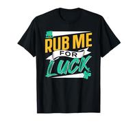 Frottez-Moi Pour Avoir De La Chance Irlande Irlandais Gaelic T-Shirt