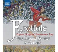 Frottole - Les mélodies populaires de la renaissance italienne CD
