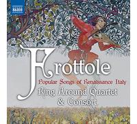 NAXOS – Frottole : Les mélodies populaires de la renaissance italienne – CD