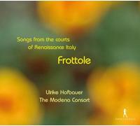 Frottole - Songs from The Courts of Renaissance Italy