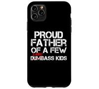 Froud Father of a Few Smartass Kids Not Dumbass Kids Funny Coque pour iPhone 11 Pro Max