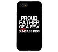 Froud Father of a Few Smartass Kids Not Dumbass Kids Funny Coque pour iPhone SE (2020) / 7/8