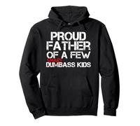 Froud Father of a Few Smartass Kids Not Dumbass Kids Funny Sweat à Capuche
