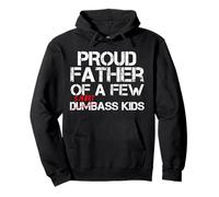 Froud Father of a Few Smartass Kids Not Dumbass Kids Funny Sweat à Capuche