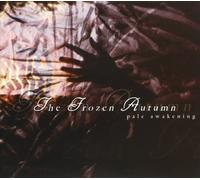 Frozen Autumn - Pale Awakening [Import]