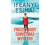Frozen Body Christmas Mystery