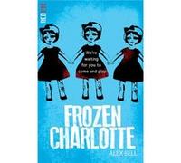 Frozen Charlotte (Red Eye) Bell, Alex (Auteur)
