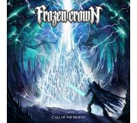 FROZEN CROWN - CALL OF THE NORTH LP PREORDER FOR RELEASE DATE 10/03/2 - E72z