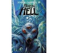 Frank, Gary - Frozen Hell: The Book That Inspired