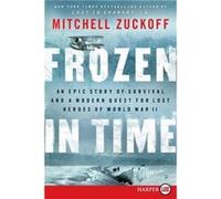 Frozen in Time LP by Mitchell Zuckoff Mitchell Zuckoff (Auteur)