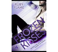 Frozen Kisses: Quand le monde nous sépare