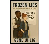 Frozen Lies: Another Silas and Marla Mystery