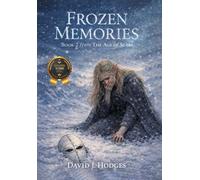 Frozen Memories: Book 2 from The Age of Scars