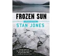Frozen Sun (Nathan Active Mystery) - [Livre en VO] Stan Jones (Auteur)