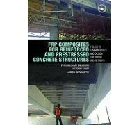FRP Composites for Reinforced and Prestressed Concrete Structures by James Giancaspro Hardcover Book Antonio Nanni, James Giancaspro, Peruma Balaguru (Auteur)