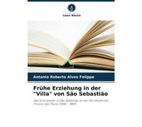 Frühe Erziehung In Der "Villa" Von São Sebastião