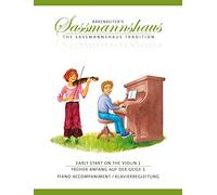 Früher Anfang auf der Geige 1 / Early Start on the Violin 1 -Klavierbegleitung-. Spielpartitur. Bärenreiters Sassmannshaus
