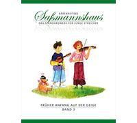 Früher Anfang auf der Geige, Band 3 -Frühes Duospiel. Tänze und Spielstücke in verschiedenen Tonarten-. Bärenreiters Saßmannshaus. Spielpartitur