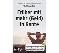 Früher Mit Mehr (Geld) In Rente