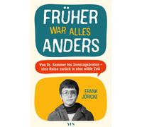 Früher War Alles Anders