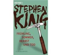 Frühling, Sommer, Herbst und Tod | Stephen King Stephen KingStephen King (Auteur)