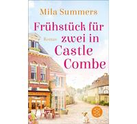 Frühstück für zwei in Castle Combe Roman - Mila Summers - Fischer E-Books - ebook (ePub) - Livre
